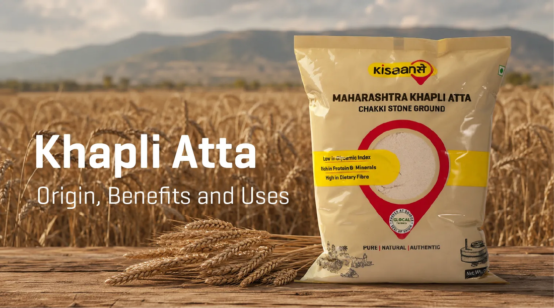Khapli Atta: Origin, Benefits and Uses
